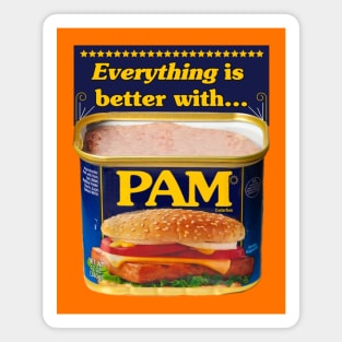 Pam! Magnet